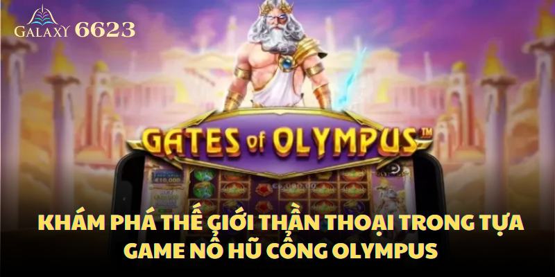 Gates of Olympus là một trò chơi với chủ đề thần thoại Hy Lạp